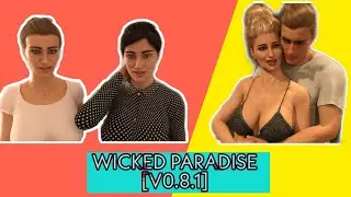 Wicked Paradise [v0.8.1] [VEGA Studio] + Incest Patch