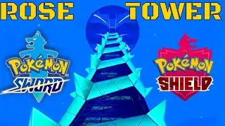 Pokemon Sword And Shield Rose Tower Walkthrough