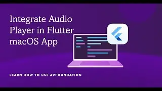 How to Integrate Audio Player using AVFoundation in Flutter macOS app