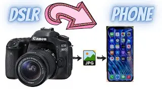 How Transfer Photos & Videos from Canon Camera To Mobile phone