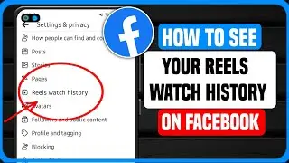 How To See Your Reels Watch History On Facebook (2024) | See Reels History on Facebook