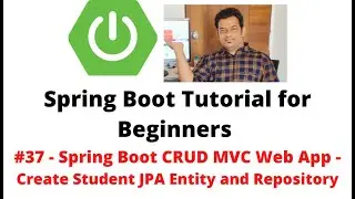 Spring Boot Tutorial for Beginners #37 - CRUD MVC Web App - Create Student JPA Entity and Repository