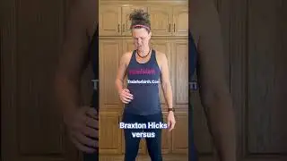 Braxton Hicks vs Labor Contractions 