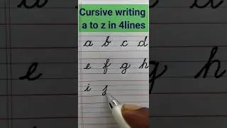 cursive writing a to z  | english abcd #shorts #youtubeshorts  #cursive