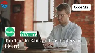 Top Tips to Rank and Get Orders on Fiverr | Fiverr Tips & Tricks | Code Skill | #fiverr #order #gig