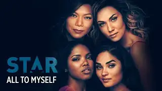 All To Myself (Full Song) | Season 3 | STAR