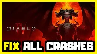 FIX Diablo IV Crashing, Not Launching, Freezing & Black Screen