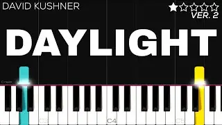 David Kushner - Daylight | EASY Piano Tutorial