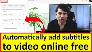 Automatically add subtitles to video online free