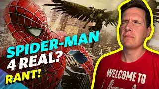 The Spider-Man 4 Rumors Are KILLING Me! - Rant 