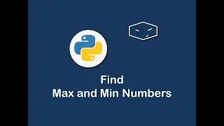 find max and min in python 😀