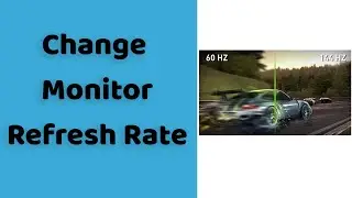 How to Change Monitor Refresh Rate hz in Windows 10