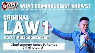 CLJ REVISED PENAL CODE BOOK 1 Part 1 (Art 1-2) RATIONALIZATION