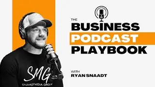 Launch a Professional Podcast | Business Podcast Playbook