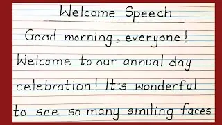 welcome speech in english, welcome speech for annual day, welcome address, speech writing 