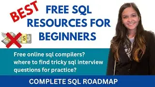 BEST FREE SQL Resources for Beginners | Complete SQL Roadmap for beginners