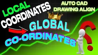 Local Coordinates Drawing Convert to Global Coordinates #coordinate @aamir.shahzad