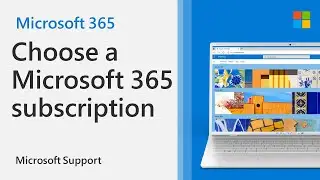 How to choose the right Microsoft 365 subscription | Microsoft