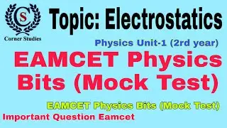 EAMCET Physics Important Bits | EAMCET Electrostatic Bits | EAMCET Mock Bits | EAMCET Physics Unit 1