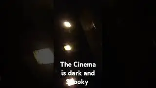 This Theater is Spooky!!!