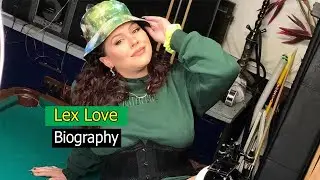 Lex Love Biography | Wiki | Lifestyle | Curvy Plus Size Model | Age | Relationship | Net Worth