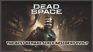 Off My Mind 25 - Dead Space Remake Thoughts - It's really, really good.