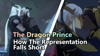 The Dragon Prince // How The Representation Falls Short