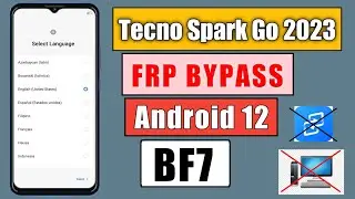 Tecno Spark Go 2023 FRP Bypass Andriod 12 | Tecno (BF7) Google Account unlock Without Pc | No X Shre