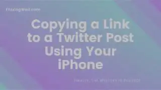 Copying a Link to a Twitter Post Using Your iPhone