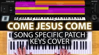 Come Jesus Come - MainStage patch keyboard cover- Stephen McWhirter