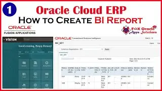 How to create BI report | BI Report in Oracle Fusion | How to create BI Report in Oracle cloud