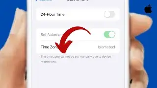 Fixed: The time zone cannot be set manually due to device restrictions iPhone iOS 17.4
