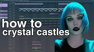 making a crystal castles type beat