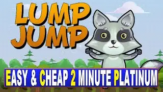 Easy & Cheap 2 Minute Platinum Game - Lump Jump Trophy Guide - Stackable PS4, PS5