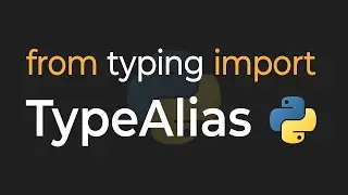 TypeAlias Solves A VERY Common Problem In Python