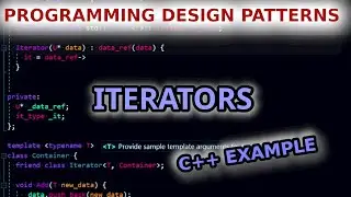 Iterator Design Pattern - Ep 19 - C++ Coding