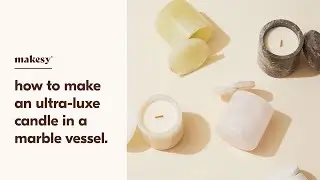 how to make a luxury candle using our luxe marble vessel 🍾