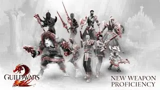 Guild Wars 2 - New Weapon Proficiencies GUIDE!!