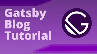 Build and Deploy a Gatsby Blog - Nothing to online in UNDER 9 minutes!