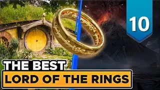 THE BEST LORD OF THE RINGS Games EVER - The Definitive List