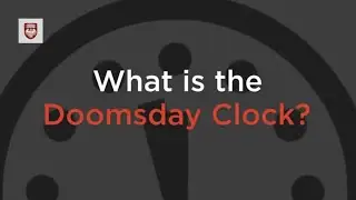 What is the Doomsday Clock? University of Chicago Explainer Series