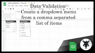 Create a dropdown list from a range of cells: Google Sheets: Data Validation