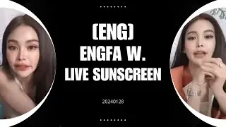 [Eng CC] Engfa Waraha was live 20240128 🤍🖤 