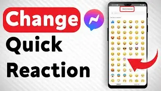 How To Change Quick Reaction Emoji In Messenger - Full Guide