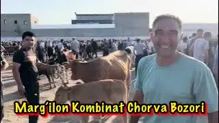 21 июля 2024 г.Marg’ilon Kombinat Chorva Bozori. Narhlari . Hammasidan bor.