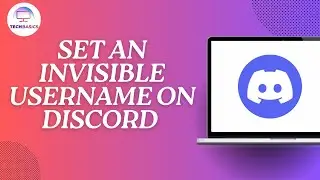 How to Set an Invisible Username on Discord