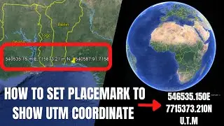 Google Earth | how to set and display UTM coordinate on google earth |