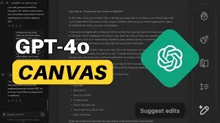 ChatGPT 4o with Canvas - Full Tutorial