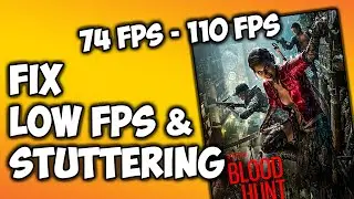 Bloodhunt: Fix Stuttering and Low FPS