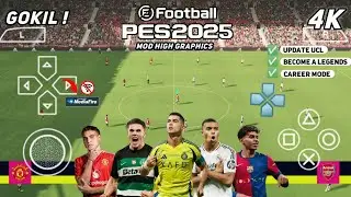 eFootball PES 2025 PPSSPP Full Update Transfer Liga Eropa & Update New Kits 2024/25 Full Real Face